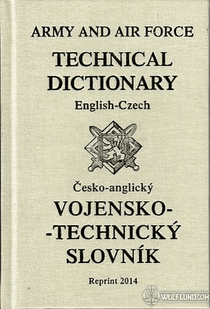 MILITARY TECHNICAL DICTIONARY ENGLISH-CZECH AND CZECH-ENGLISH