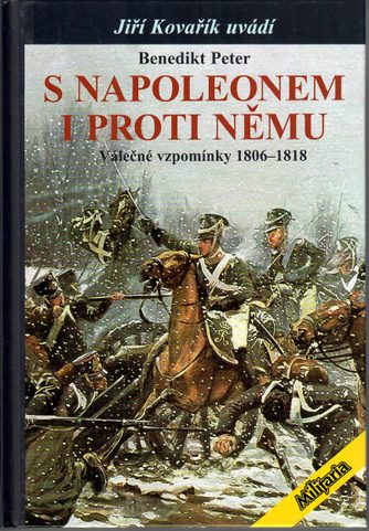 WITH AND AGAINST NAPOLEON - BENEDICT PETER