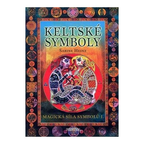 CELTIC SYMBOLS - THE MAGICAL POWER OF SYMBOLS I