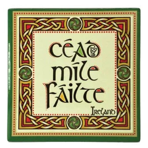 CERAMIC COASTER, CÉAD MÍLE FÁILTE