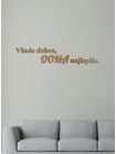 Drevený citát "Všade dobre, doma najlepšie"