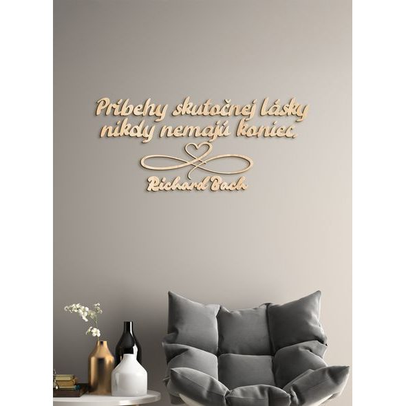 Drevený citát "Príbehy skutočnej lásky"