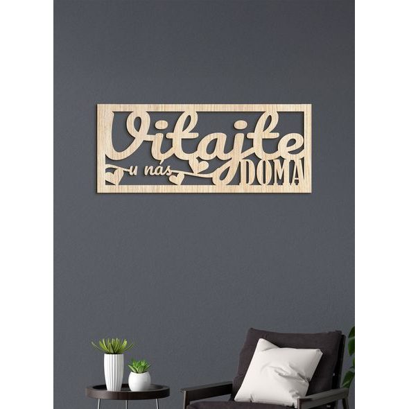 Drevený nápis "VITAJTE u nás DOMA"