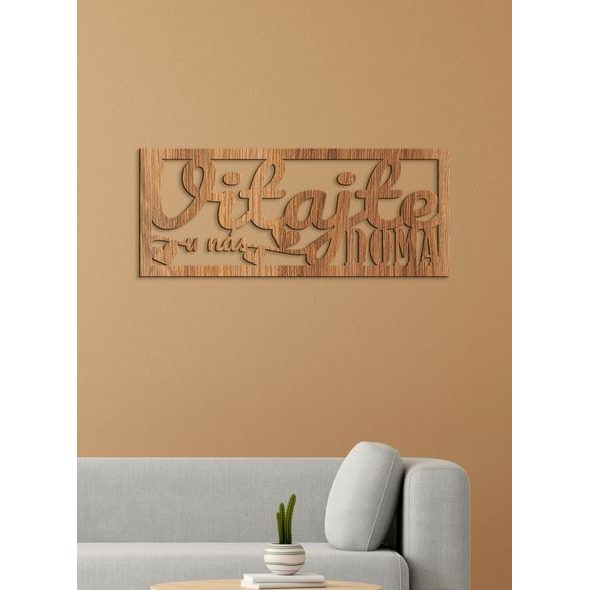 Drevený nápis "VITAJTE u nás DOMA"