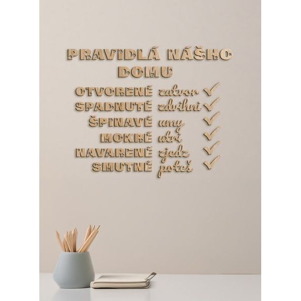 Drevený citát "Pravidlá nášho domu"