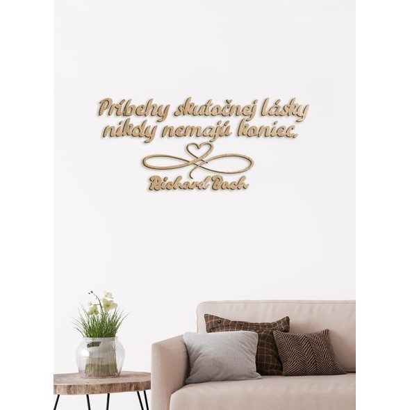 Drevený citát "Príbehy skutočnej lásky"