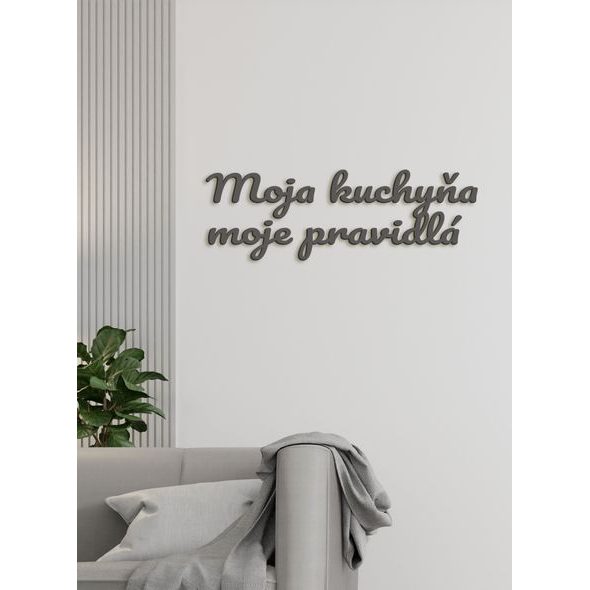 Drevený nápis "Moja kuchyňa moje pravidlá"