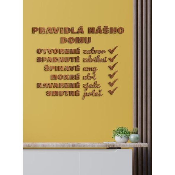 Drevený citát "Pravidlá nášho domu"