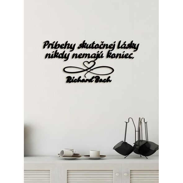 Drevený citát "Príbehy skutočnej lásky"