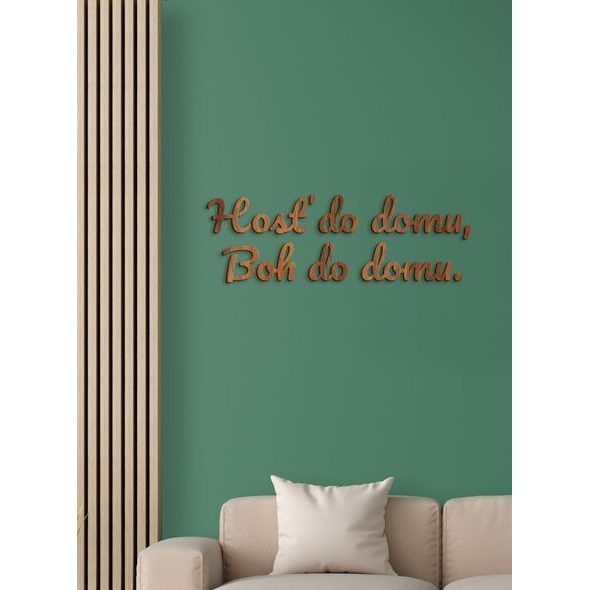 Citát na stenu "Hosť do domu, Boh do domu"