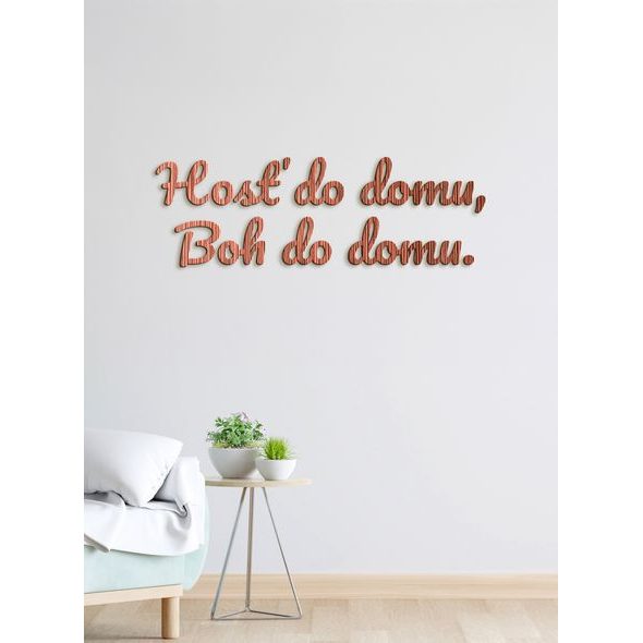 Citát na stenu "Hosť do domu, Boh do domu"