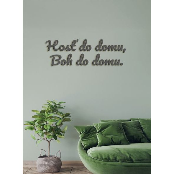Citát na stenu "Hosť do domu, Boh do domu"