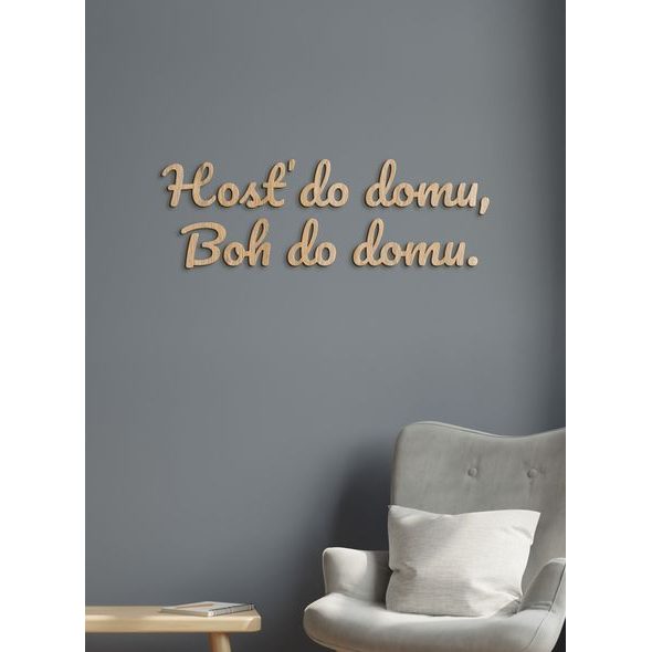 Citát na stenu "Hosť do domu, Boh do domu"