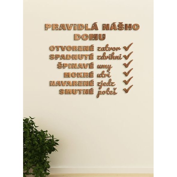 Drevený citát "Pravidlá nášho domu"