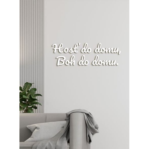 Citát na stenu "Hosť do domu, Boh do domu"