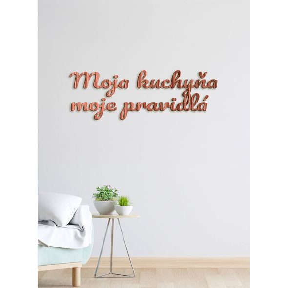 Drevený nápis "Moja kuchyňa moje pravidlá"