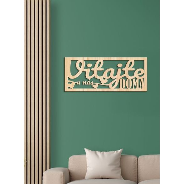 Drevený nápis "VITAJTE u nás DOMA"