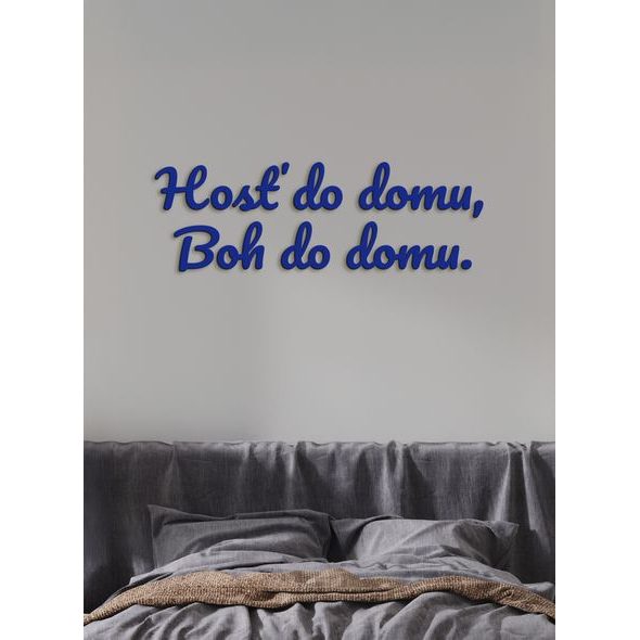 Citát na stenu "Hosť do domu, Boh do domu"