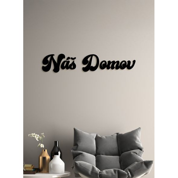 Drevené nápis "Náš domov"