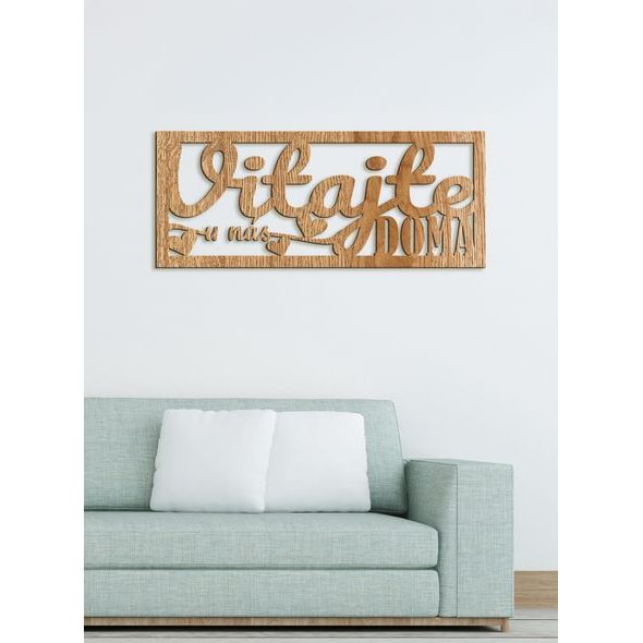 Drevený nápis "VITAJTE u nás DOMA"
