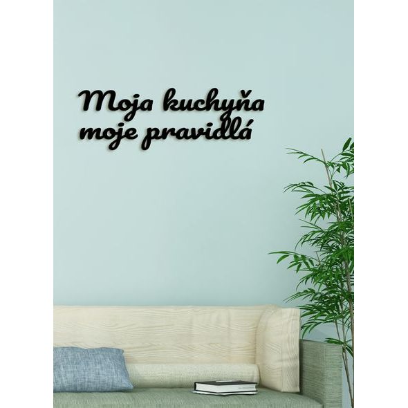 Drevený nápis "Moja kuchyňa moje pravidlá"