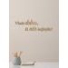 Drevený citát "Všade dobre, u nás najlepšie"