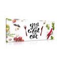 CANVAS PRINT WITH AN INSCRIPTION - YOU ARE WHAT YOU EAT - PICTURES WITH INSCRIPTIONS AND QUOTES - PICTURES