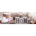 CANVAS PRINT STILL LIFE WITH THE INSCRIPTION HOME - PICTURES WITH INSCRIPTIONS AND QUOTES - PICTURES