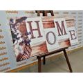 CANVAS PRINT THE LETTERS HOME - PICTURES WITH INSCRIPTIONS AND QUOTES - PICTURES