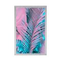 POSTER PALM LEAVES IN UNUSUAL NEON COLORS - NATURE - POSTERS