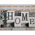 CANVAS PRINT THE LETTERS HOME IN BLACK AND WHITE - BLACK AND WHITE PICTURES - PICTURES