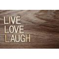 SAMOLEPILNA TAPETA Z BESEDAMI - LIVE LOVE LAUGH - SAMOLEPILNE TAPETE - TAPETE