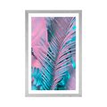 POSTER WITH MOUNT PALM LEAVES IN UNUSUAL NEON COLORS - NATURE - POSTERS