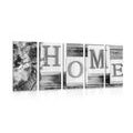 5-PIECE CANVAS PRINT LETTERS HOME IN BLACK AND WHITE - BLACK AND WHITE PICTURES - PICTURES
