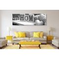 CANVAS PRINT WITH THE INSCRIPTION HOME AND A STILL LIFE IN BLACK AND WHITE - BLACK AND WHITE PICTURES - PICTURES