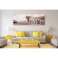 CANVAS PRINT WOODEN LETTERS WITH THE INSCRIPTION HOME - PICTURES WITH INSCRIPTIONS AND QUOTES - PICTURES