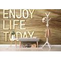 PAPIER PEINT – AVEC CITATION - ENJOY LIFE TODAY - PAPIERS PEINTS - 🔥 VENTE TOTALE