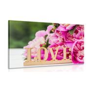 CANVAS PRINT PEONIES WITH THE INSCRIPTION LOVE - PICTURES WITH INSCRIPTIONS AND QUOTES - PICTURES