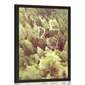 POSTER FOREST WITH THE INSCRIPTION FREEDOM - MOTIFS FROM OUR WORKSHOP - POSTERS