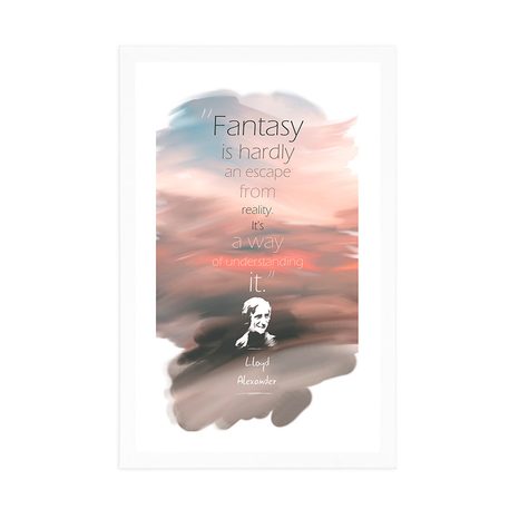 PLAKÁT S PASPARTOU CITÁT O FANTAZII - LLOYD ALEXANDER - MOTIVY Z NAŠÍ DÍLNY - PLAKÁTY