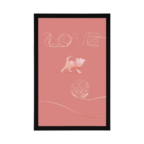 PLAKÁT KOČIČKA S KLUBÍČKEM A NÁPISEM LOVE - MOTIVY Z NAŠÍ DÍLNY - PLAKÁTY