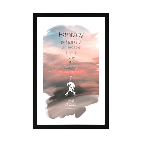 PLAKÁT S PASPARTOU CITÁT O FANTAZII - LLOYD ALEXANDER - MOTIVY Z NAŠÍ DÍLNY - PLAKÁTY