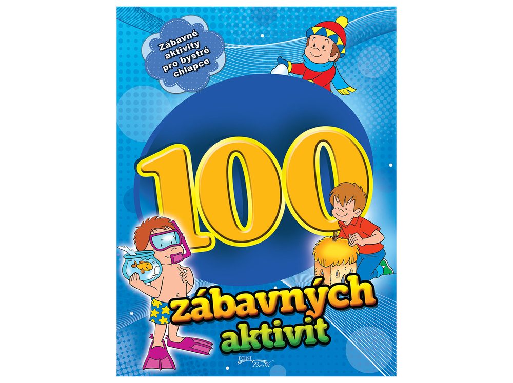 Levně 100 zábavných aktivit - chlapci, Wiky, W027273