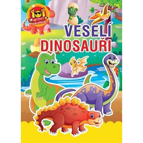 VESELÍ DINOSAUŘI, FONI BOOK, W034281