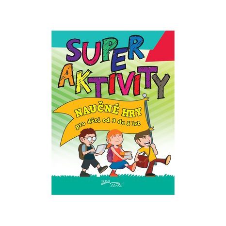Superaktivity pro děti 3-5 let, FONI book, W019053