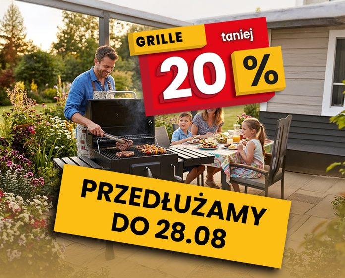 Z NAMI SIĘ UPIECZE! GRILLE 20% TANIEJ