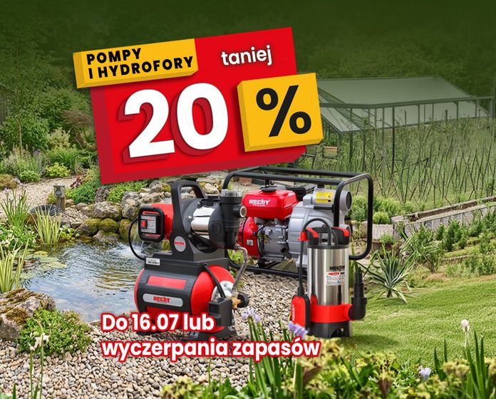 POMPY I HYDROFORY 20% TANIEJ!
