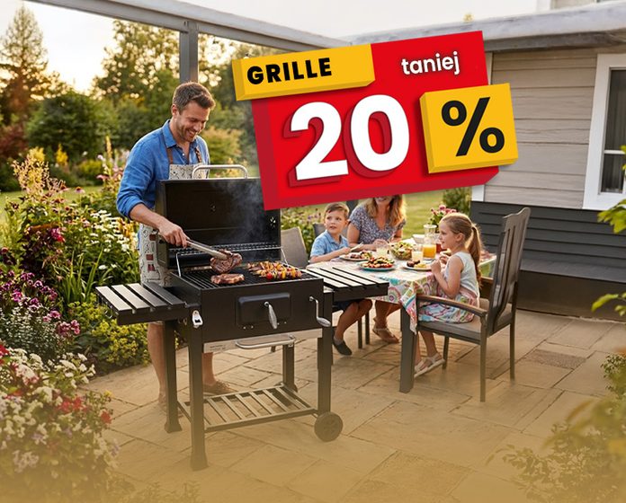 Z NAMI SIĘ UPIECZE! GRILLE 20% TANIEJ
