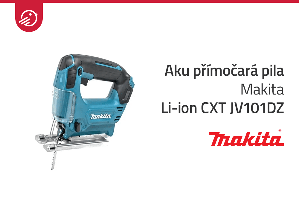 AKU přímočará pila Makita Li-ion CXT JV101DZ
