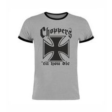 PÁNSKÉ TRIKO S MOTIVEM CHOPPERS 'TIL YOU DIE 1 - ŠEDÉ